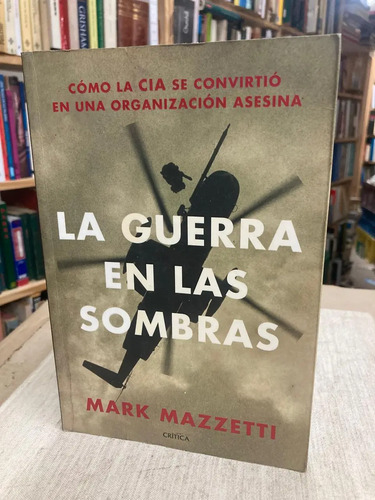 producto_639279629803993220_0 La Guerra En Las Sombras - Mark Mazzetti
