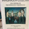 Las Mujeres En La Imaginación Colectiva -ana María Fernández