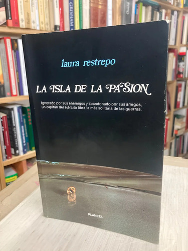La Isla De La Pasión - Laura Restrepo