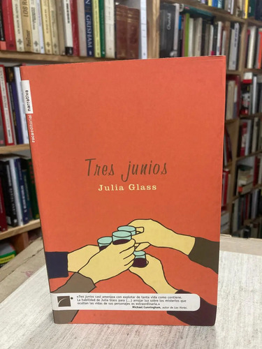 Tres Junios - Julia Glass