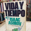 Vida Y Tiempo - Isaac Asimov