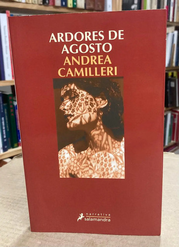 Ardores De Agosto - Andrea Camilleri
