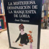 La Misteriosa Desaparición De La Marquesina De Loria