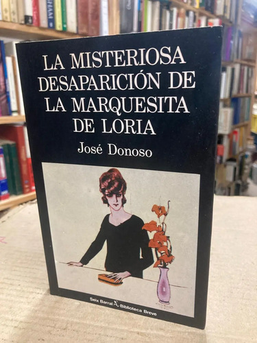 La Misteriosa Desaparición De La Marquesina De Loria
