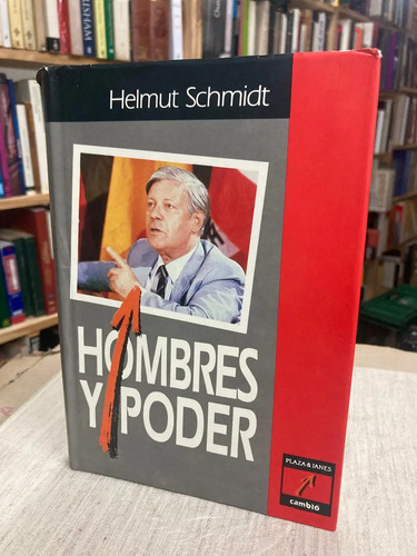 Hombres Y Poder - Helmut Schmidt