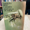 Historias De Amor - Adolfo Bioy Casares