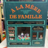 Á La Mére De Famille - Julien Merceron