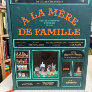 Á La Mére De Famille - Julien Merceron