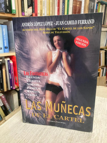 Las Muñecas Del Cartel - Andrés López López