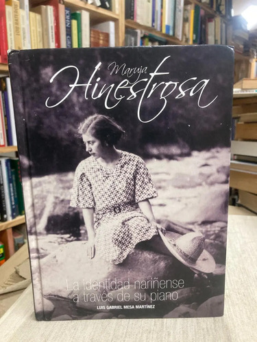 Maruja Hinestrosa - Luis Gabriel Mesa Martínez