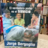 producto_639279635663627765_0 El Verdadero Poder Es El Servicio - Jorge Bergoglio