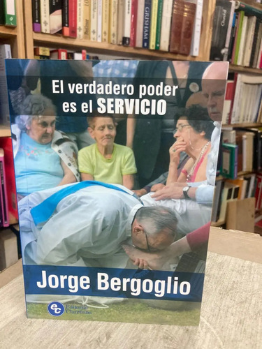 producto_639279635663627765_0 El Verdadero Poder Es El Servicio - Jorge Bergoglio