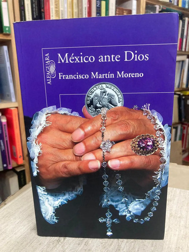 producto_639279635749929069_0 México Ante Dios - Francisco Martín Moreno