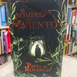 El Nombre Del Viento - Patrick Rothfuss