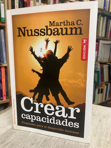 Crear Capacidades - Martha C. Nussbaum