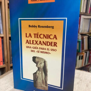 producto_639279637794872728_0 La Técnica De Alexander - Bobby Rosenberg
