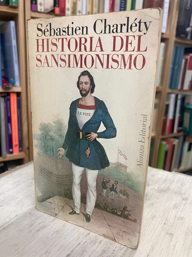 Historia Del Sansimonismo - Sébastien Charléty