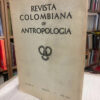 Revista Colombiana De Antropología - Año 1962