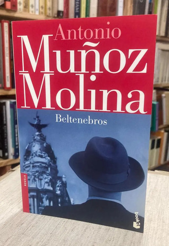 Beltenebros - Antonio Muñoz Molina