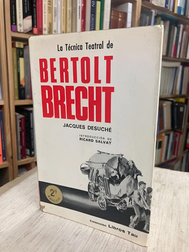 producto_639279638535122895_0 La Técnica Teatral De Bertolt Brecht - Jacques Desuché