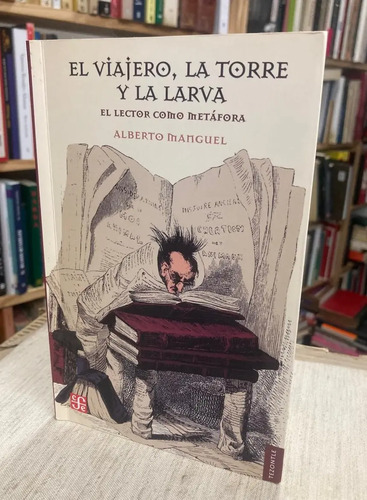 producto_639279638777793190_0 El Viajero, La Torre, Y La Larva - Alberto Manguel