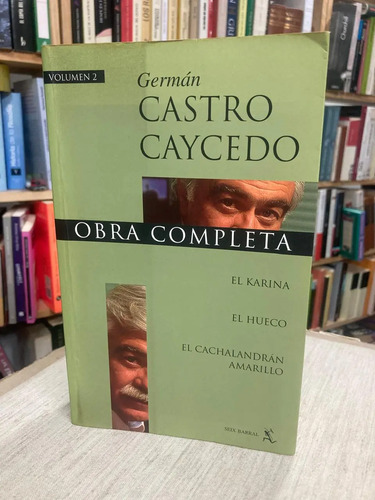 Obra Completa - Germán Castro Caycedo