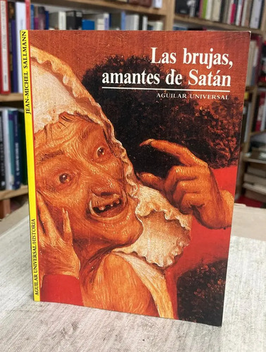 Las Brujas Amantes De Satán // Jean-michel Sallmann
