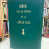 Manual Para El Estudio De La Lengua Rusa