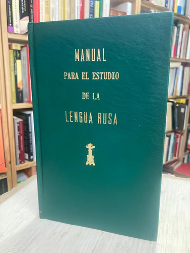 Manual Para El Estudio De La Lengua Rusa