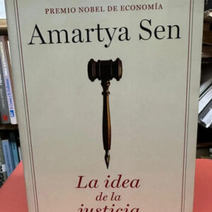 La Idea De La Justicia - Amartya Sen