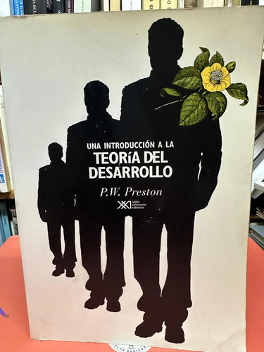 Una Introducción A La Teoría Del Desarrollo - P.w. Preston