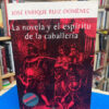 La Novela Y El Espíritu De La Caballería - Ruiz-doménec