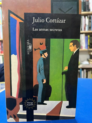 Las Armas Secretas - Julio Cortázar