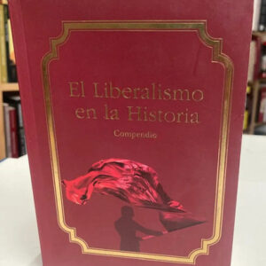 producto_639279643039364899_0 El Liberalismo En La Historia - Varios Autores