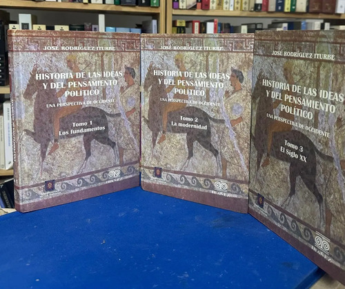 Historia De Las Ideas Políticas - José Rodríguez Iturbe