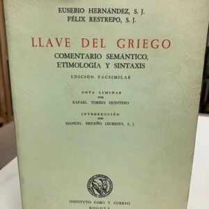 Llave Del Griego - Eusebio Hernández S.j.