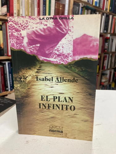 El Plan Infinito - Isabel Allende