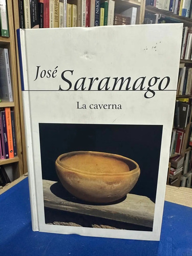 La Caverna - José Saramago