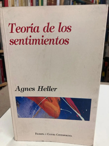 Teoría De Los Sentimientos - Agnes Heller