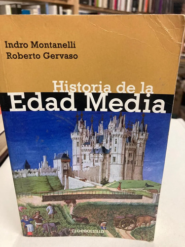 Historia De La Edad Media - Indro Montanelli