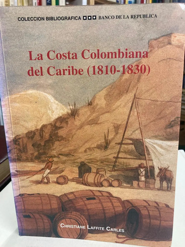 producto_639279646550089550_0 La Costa Colombiana Del Caribe - Colección Bibliográfica