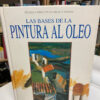 Las Bases De La Pintura Al Oleo
