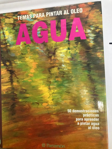 Temas Para Pintar Al Oleo: Arboles, Agua Y Cielos