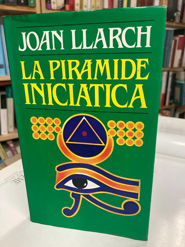 producto_639279647631359665_0 La Pirámide Iniciatica - Joan Ilarch