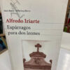 Espárragos Para Dos Leones - Alfredo Iriarte