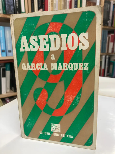 Asedios A García Márquez