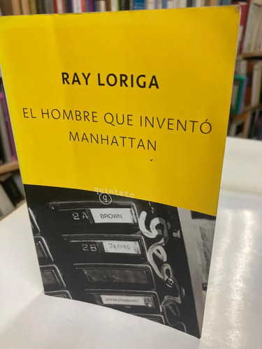 producto_639279650582338930_0 El Hombre Que Inventó Manhattan - Ray Loriga