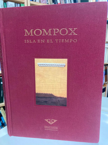 Mompox: Isla En El Tiempo - Peña Y Corradine