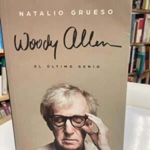 producto_639279652528932479_0 Woody Allen: El Último Genio - Natalio Grueso