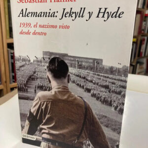 Alemania: Jekyl Y Hyde - Sebastian Haffner